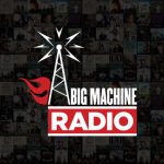 Big Machine Radio